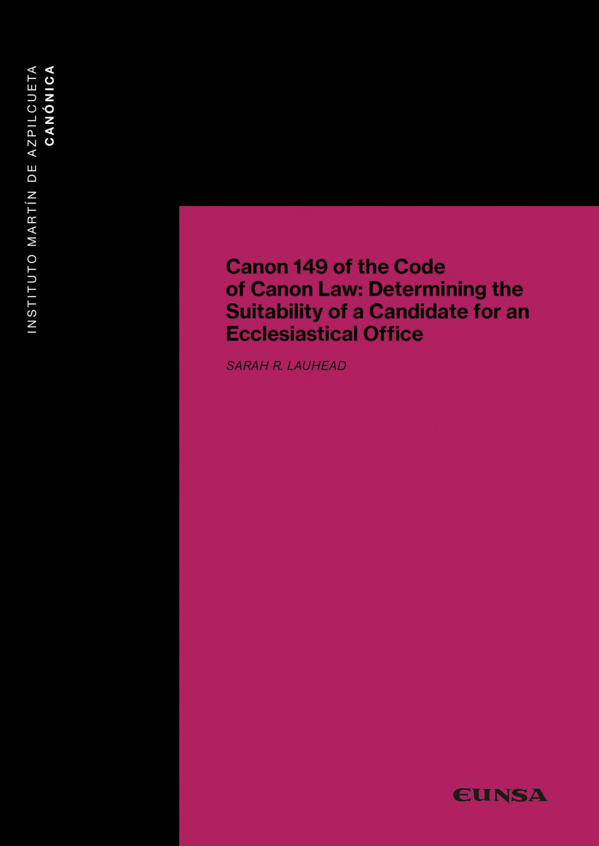 Canon 149 of the Code of Canon Law Determining the Suitability of a Ca