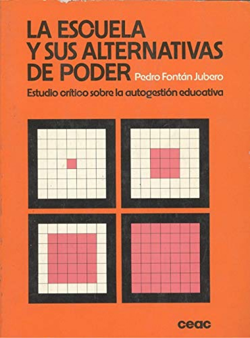 Escola i les seves alternatives de poder, l'