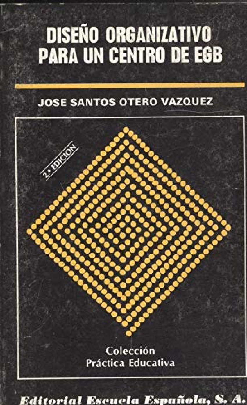 DiseÑo organizativo para un centro de egb