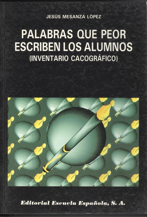 Palabras que peor escriben los alumnos