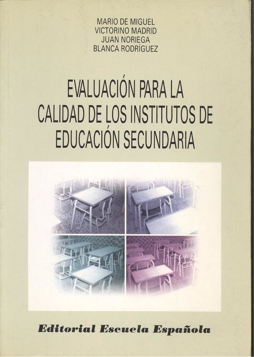 Evaluacion para la calidad de los institutos de eso