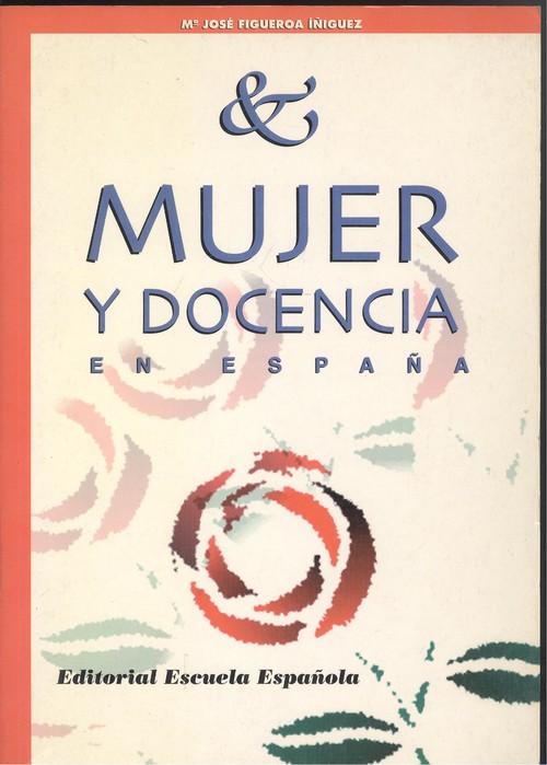 Mujer y docencia en espaÑa