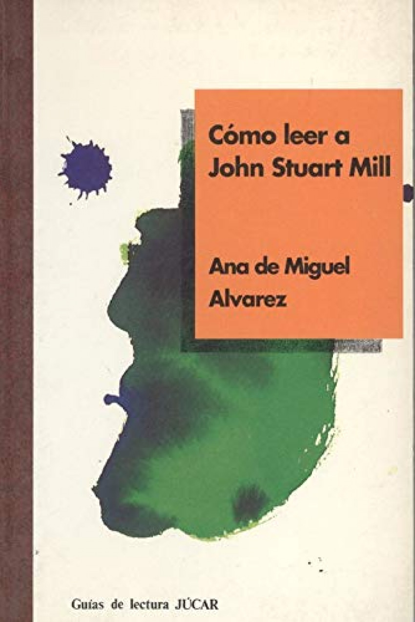 Como leer a john stuart mill