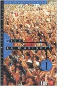 Vive la musique