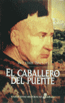 El caballero del puente