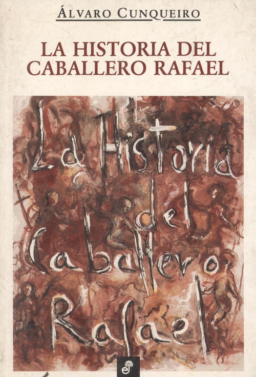 La historia del caballero rafael