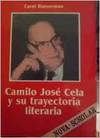 Camilo josé cela y su trayectoria literaria