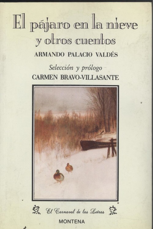 El pajaro en la nieve y otros cuentos