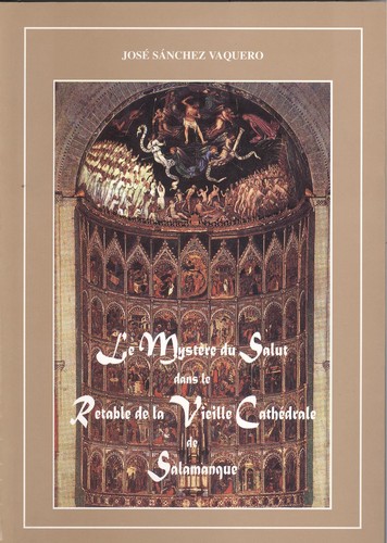 Mystere du Salut dans le Retable Vieille Cathedrale Salamanque