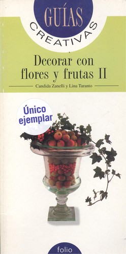 Decora con flores y frutas II