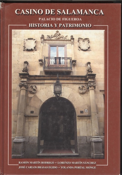Casino de salamanca. palacio de figueroa