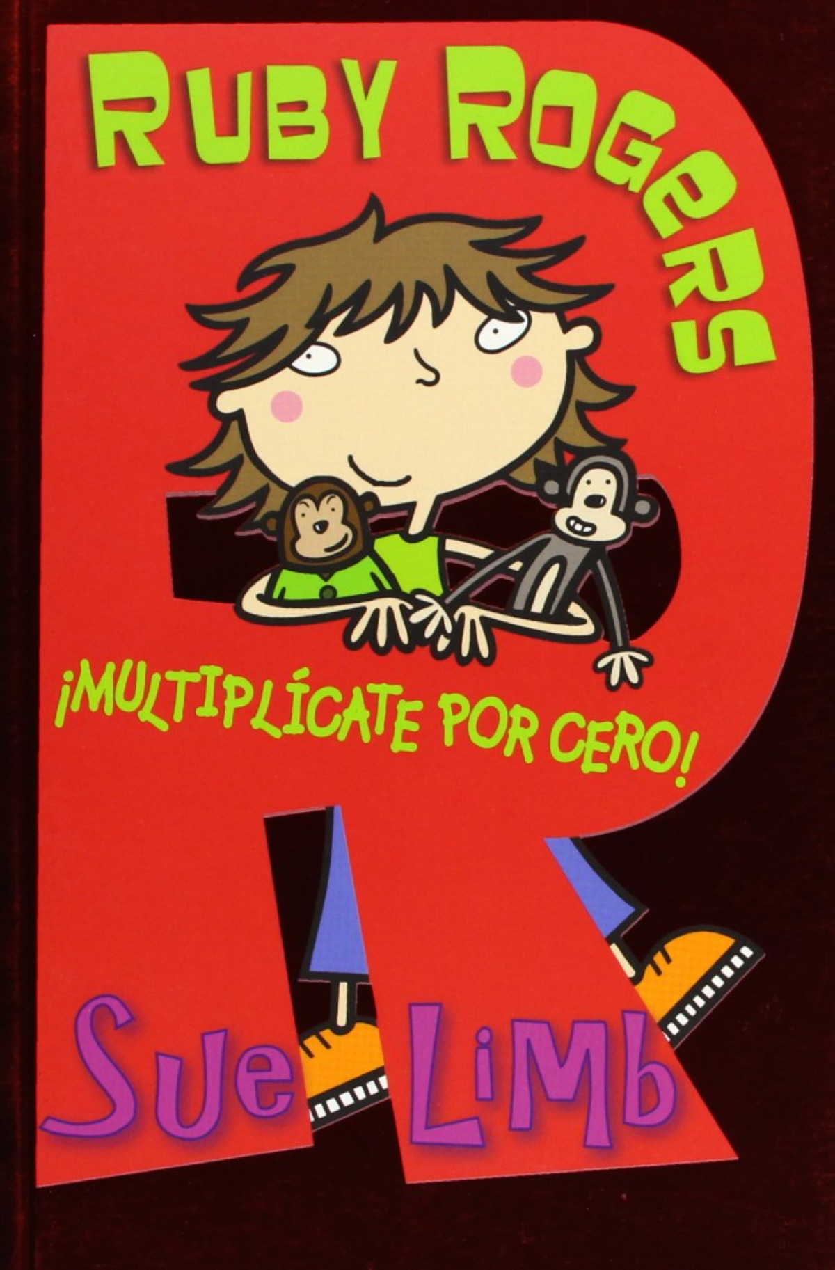 Ruby Rogers. ¡Multiplícate por cero!