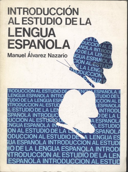 Introduccion al estudio de la lengua espaÑola