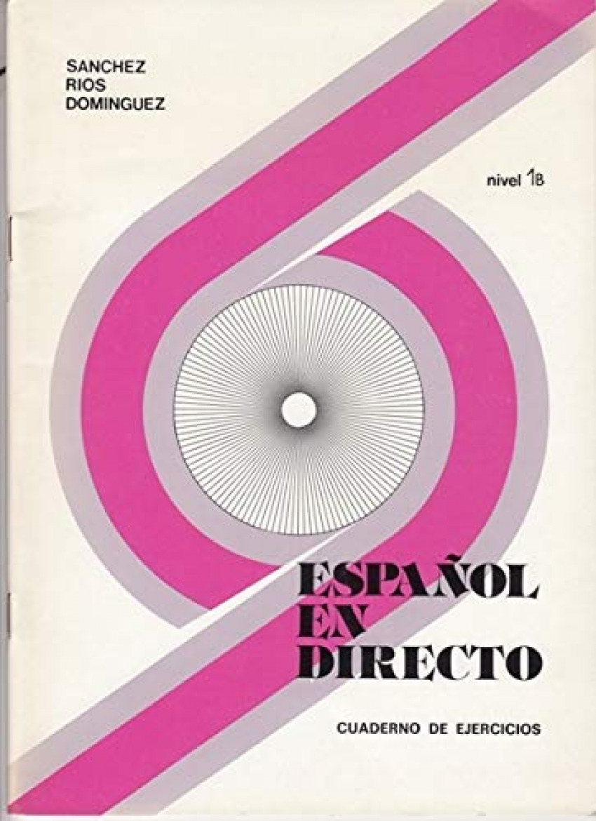 EspaÑol en directo 1-b. cuaderno de ejercicios
