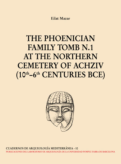 THE PHOENICIAN FAMILY TOMB N. 1 AT THE NORTHERN CEMENTERY OF ACHZIV