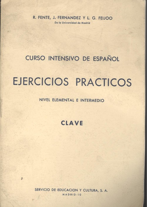 Clave curso intensivo de espaÑol. ejercicios practicos, nive