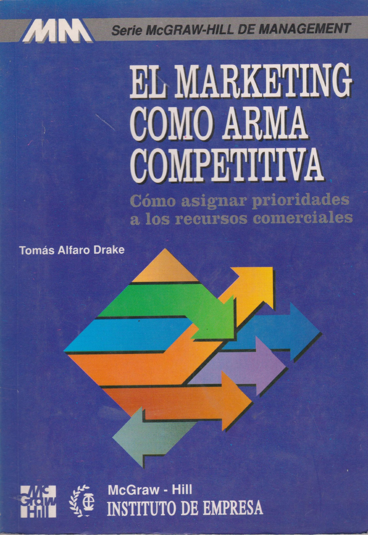 Marketing como arma competitiva/management