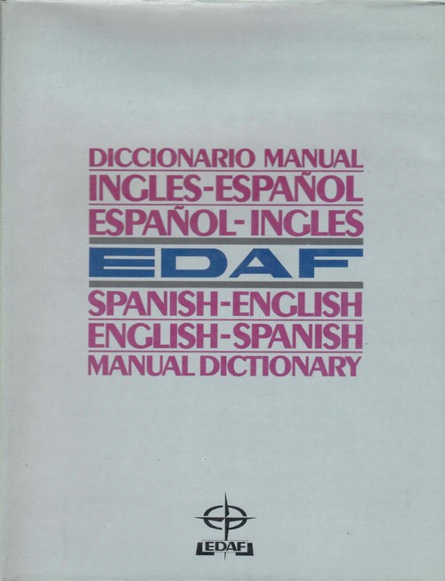Diccionario manual ingles-espaÑol, espaÑol-ingles