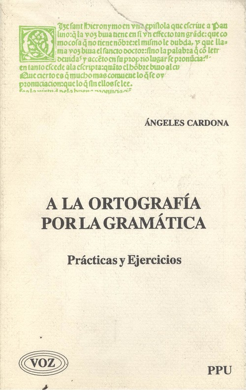 A la ortografía por la gramática