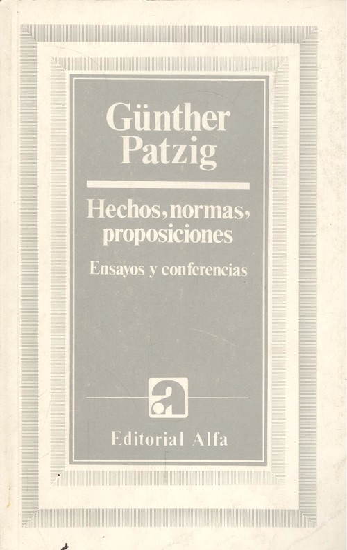 Hechos, normas, proposiciones