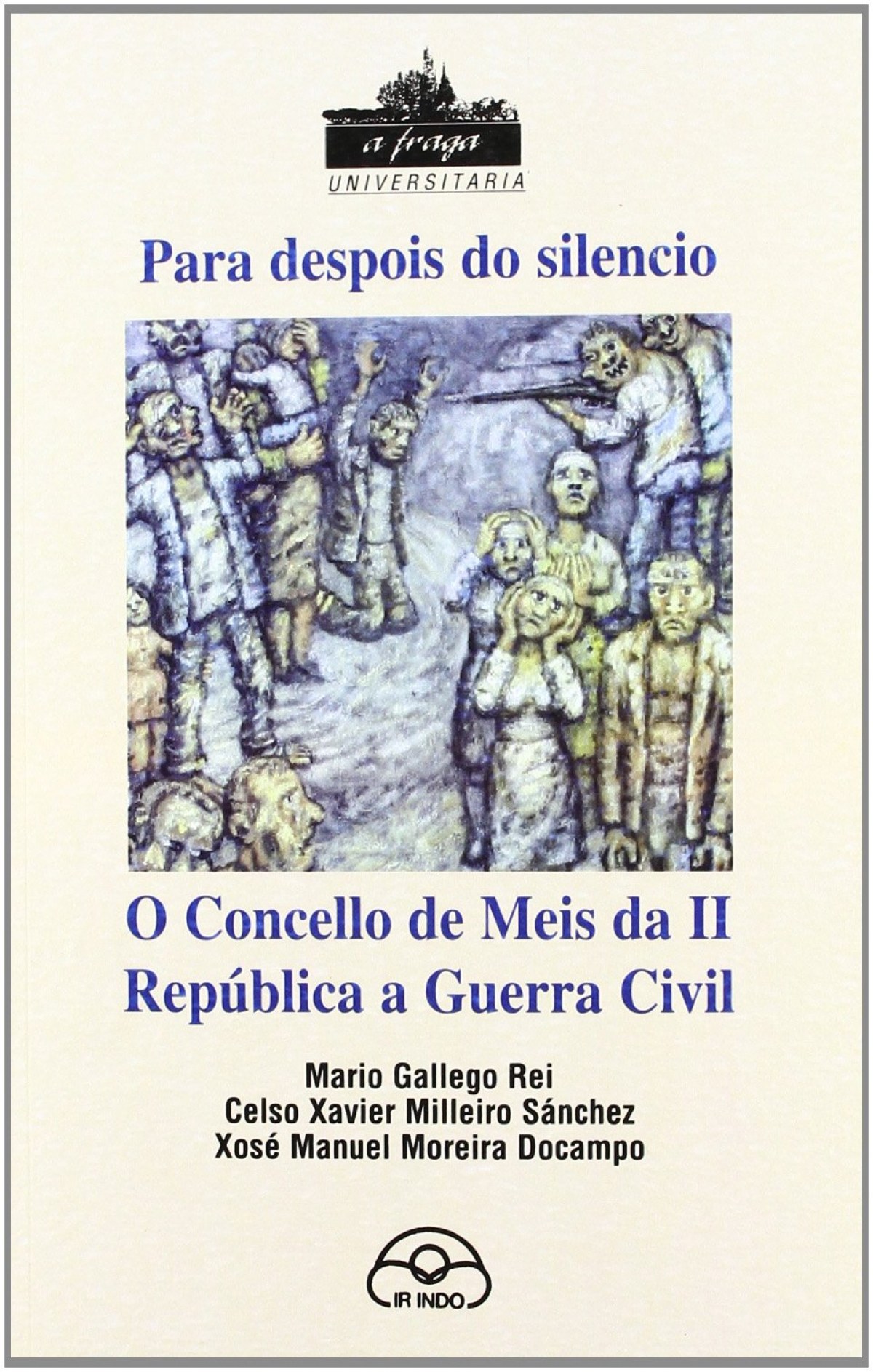 Para despois do silencio:o concello de Meis da II republica a guerra c