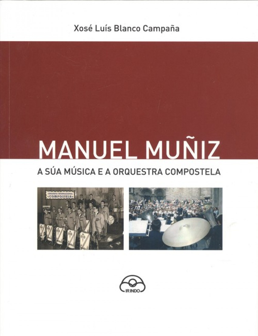 MANUEL MUÑOZ A súa música e a Orquestra Compostela