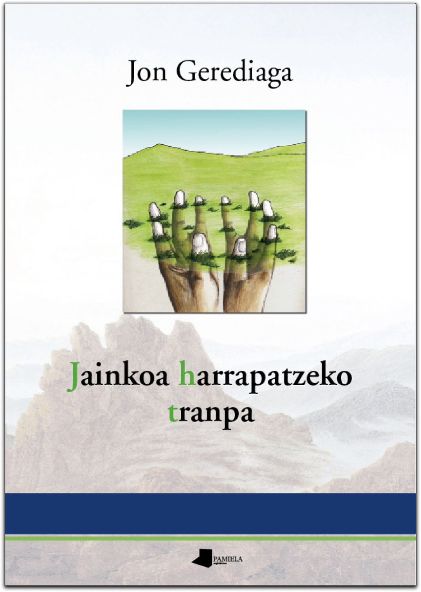 Jainkoa harrapatzeko tranpa