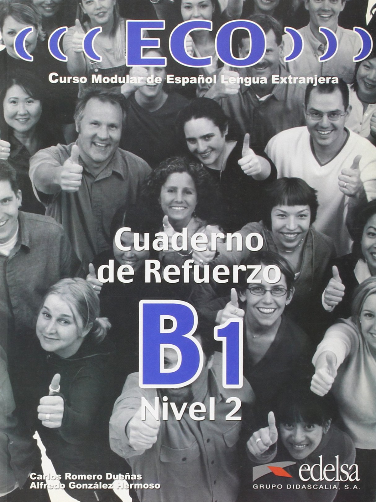 Eco b1. cuaderno de refuerzo