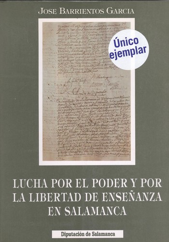 Lucha por el poder y por la libertad enseñanza en Salamanca