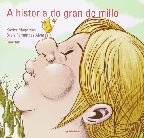 A historia do gran de millo