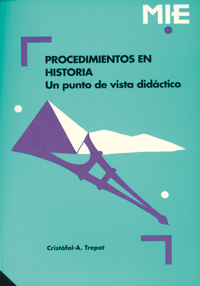 Procedimientos en historia: un punto de vista didáctico