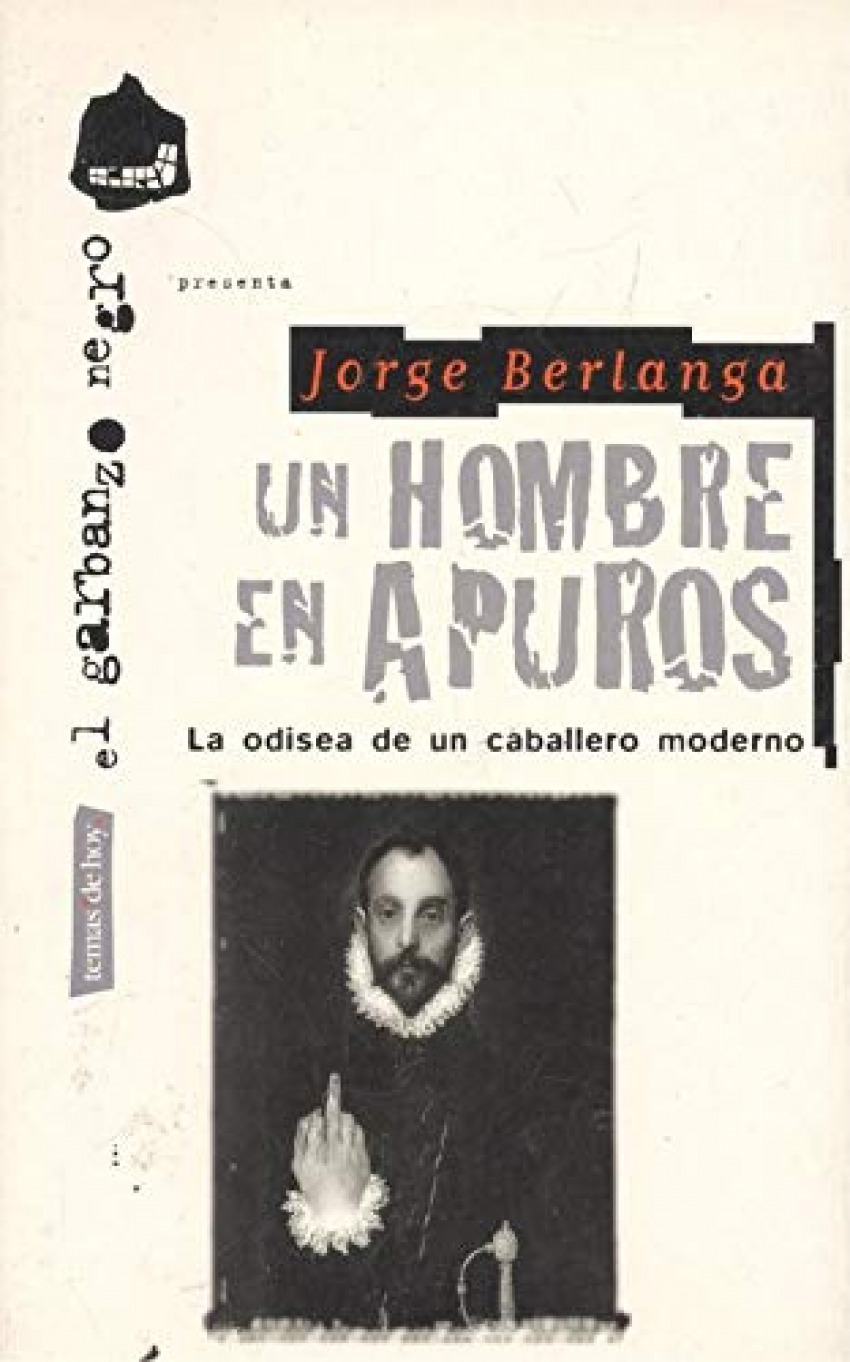 Un hombre en apuros/garbanzo negro