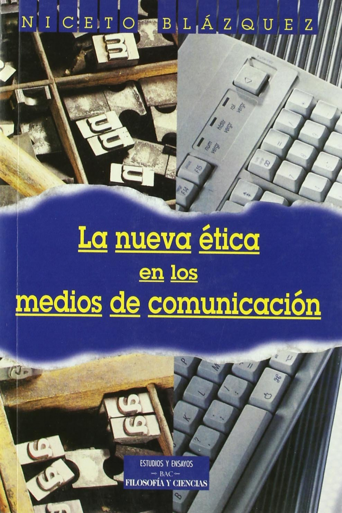 La nueva ética en los medios de comunicación