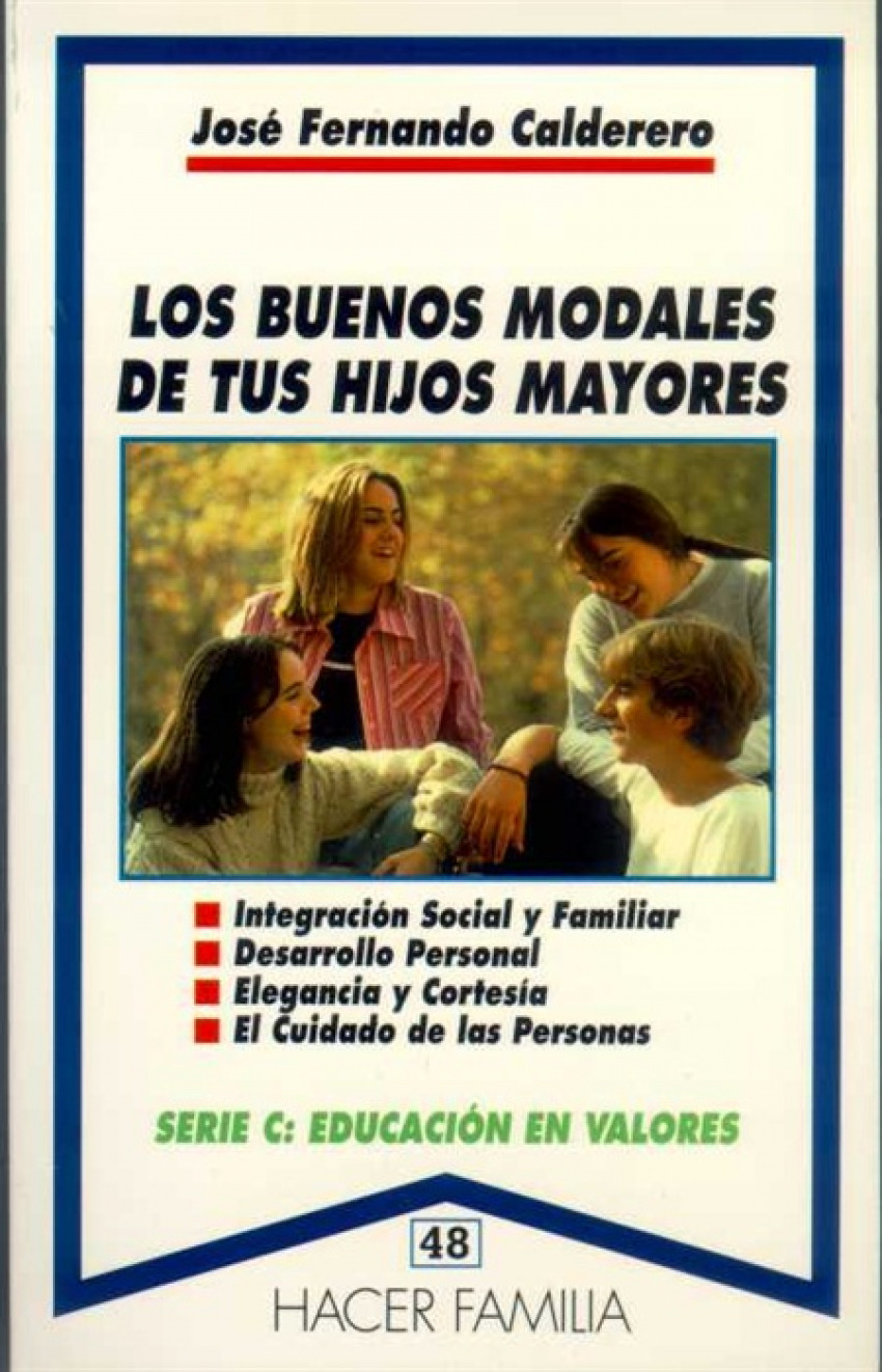 Los buenos modales de tus hijos mayores Integración social y familiar