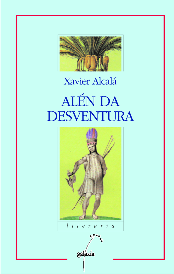 Alén da desventura