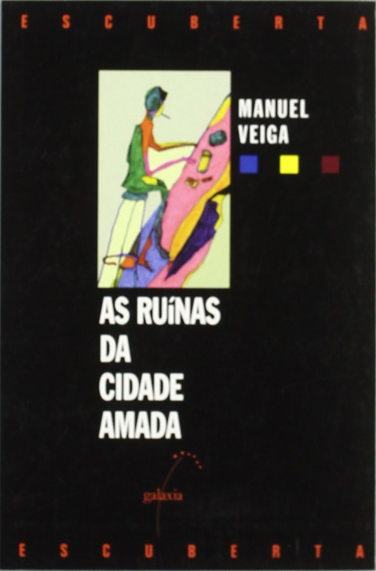 As ruínas da cidade amada
