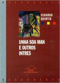 Unha soa man e outros intres