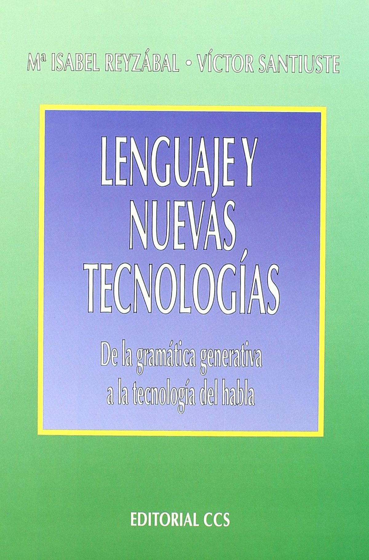 Lenguaje y nuevas tecnologias