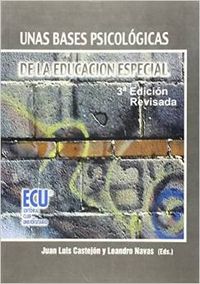 Unas bases psicológicas de la educación especial