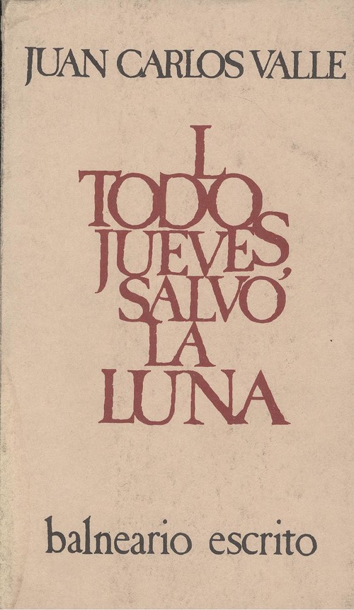Todos los jueves, salvo la luna