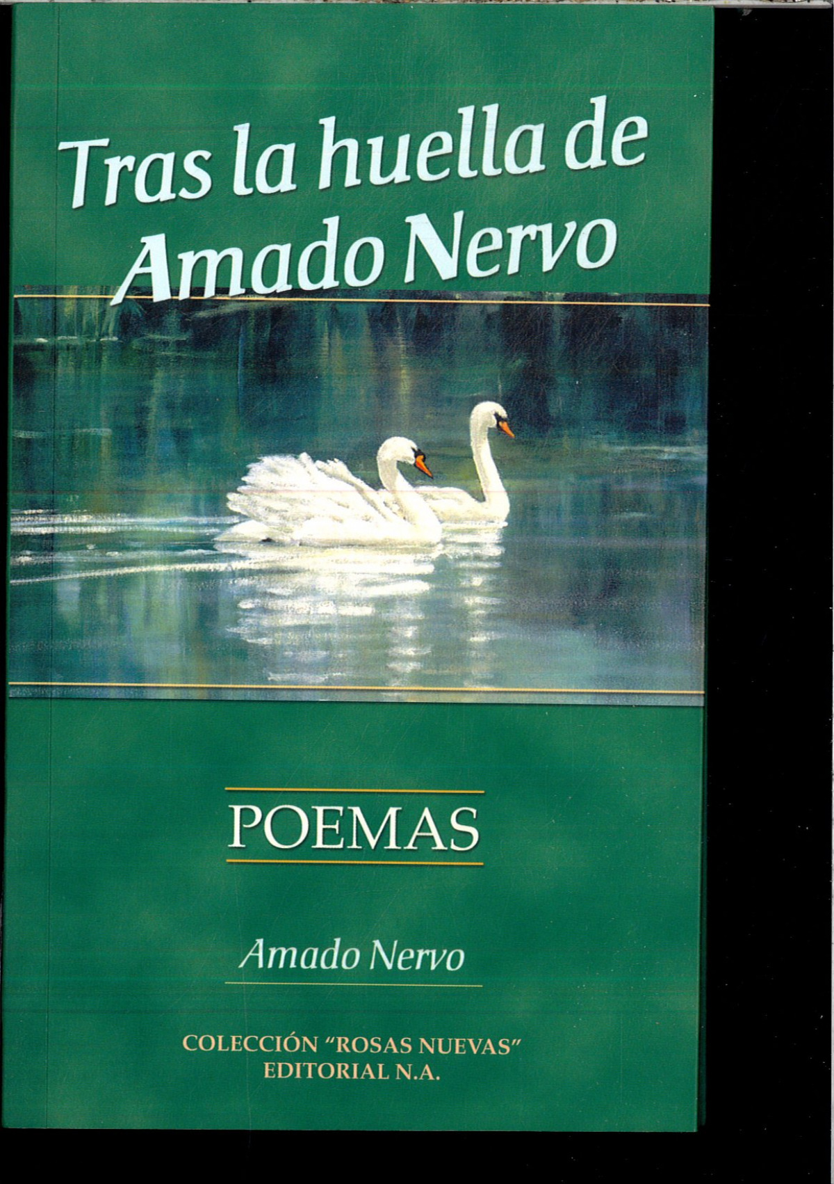 Tras la huella de amado nervo
