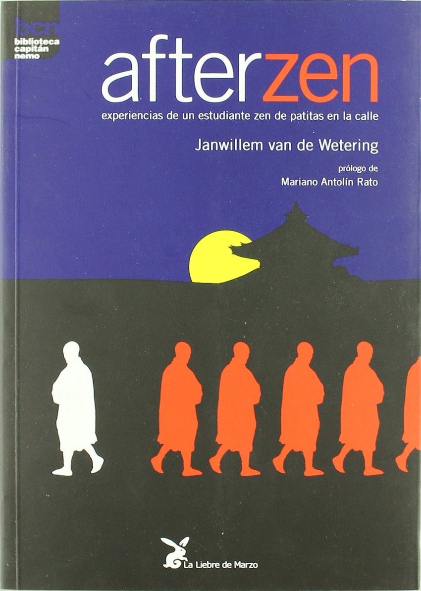 Afterzen experiencias de un estudiante zen de patitas en la calle