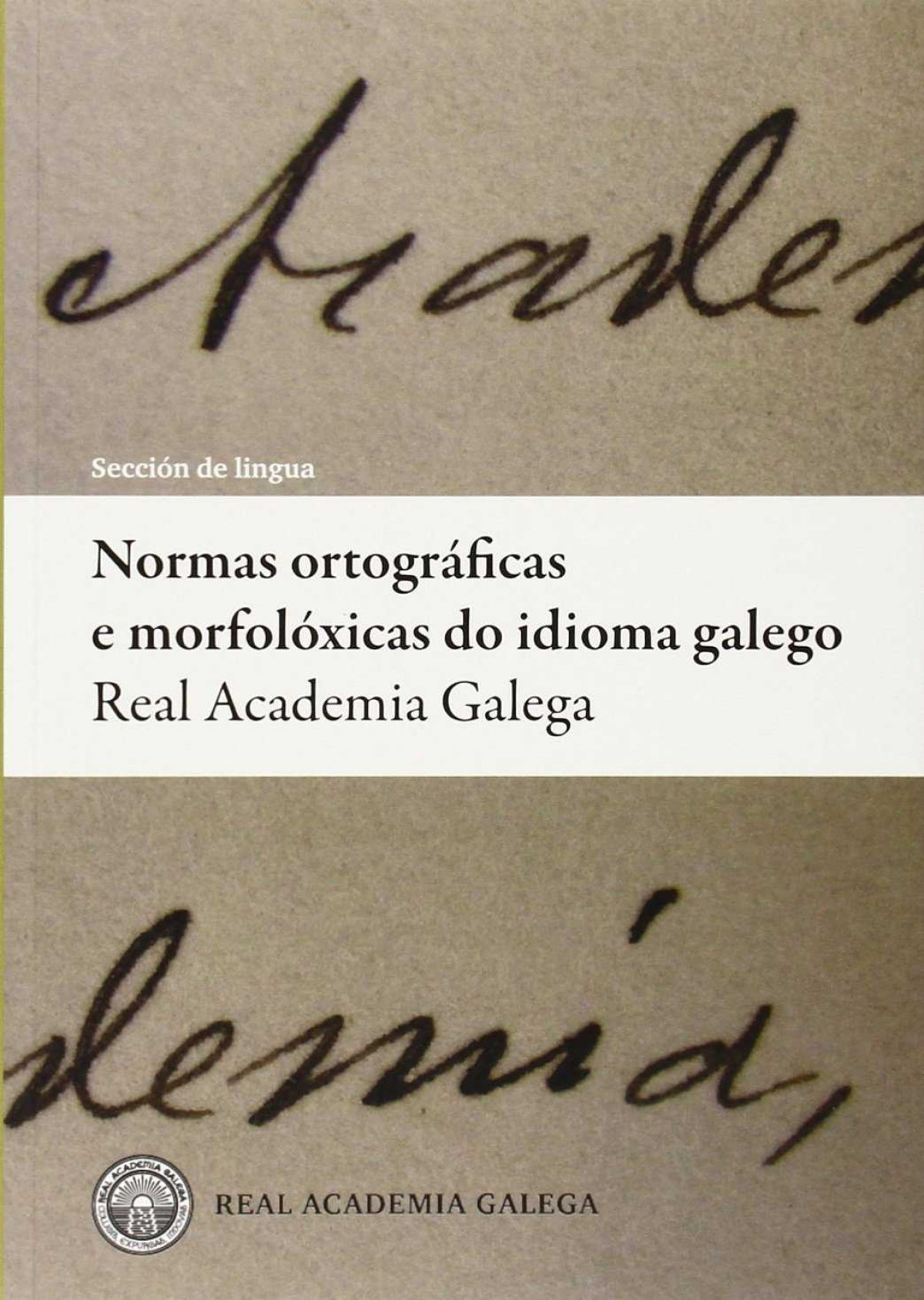 Normas ortográficas e morfolóxicas do idioma galego