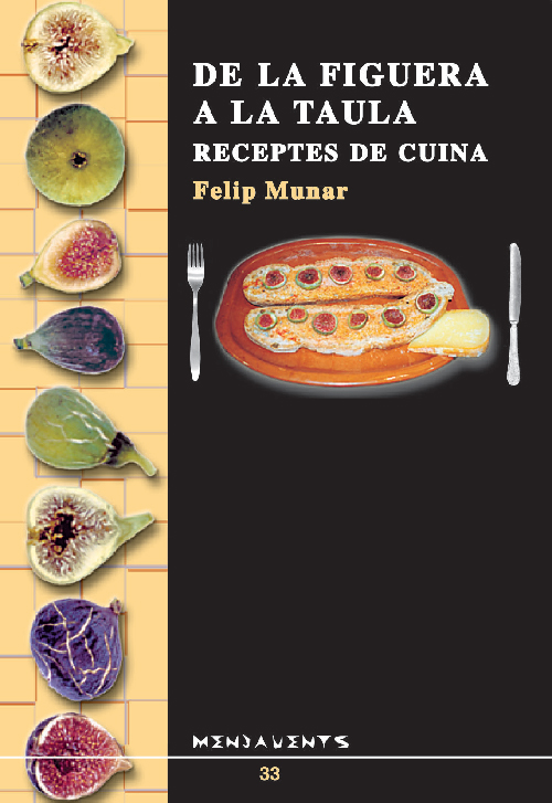 De la figuera a la taula Receptes de cuina