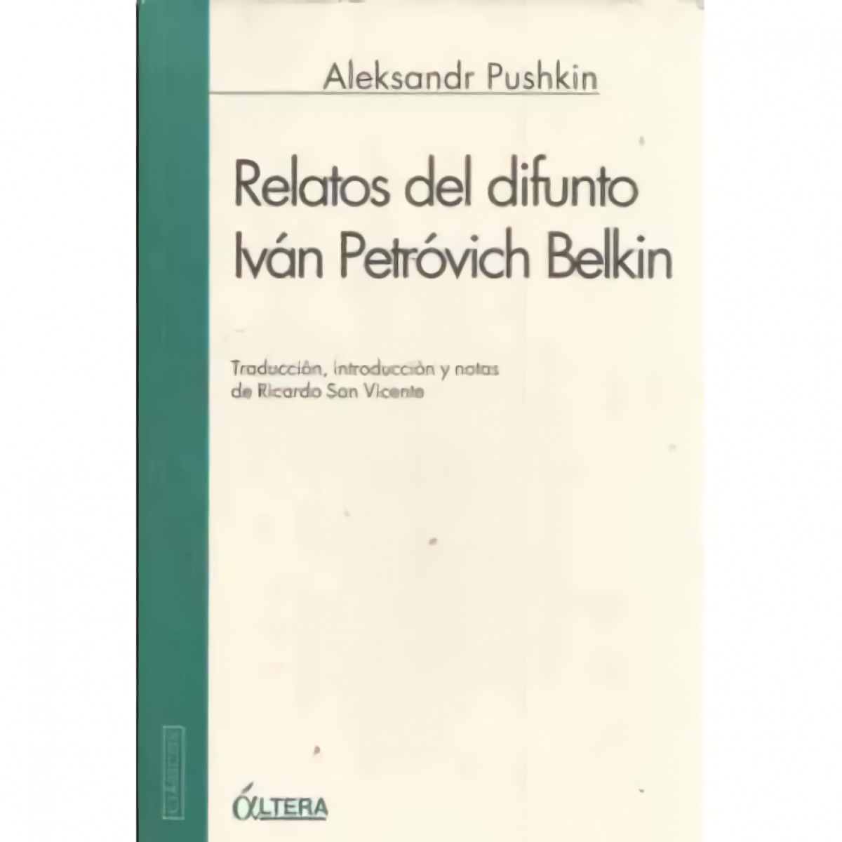 Relatos del difunto ivan petrovich belkin