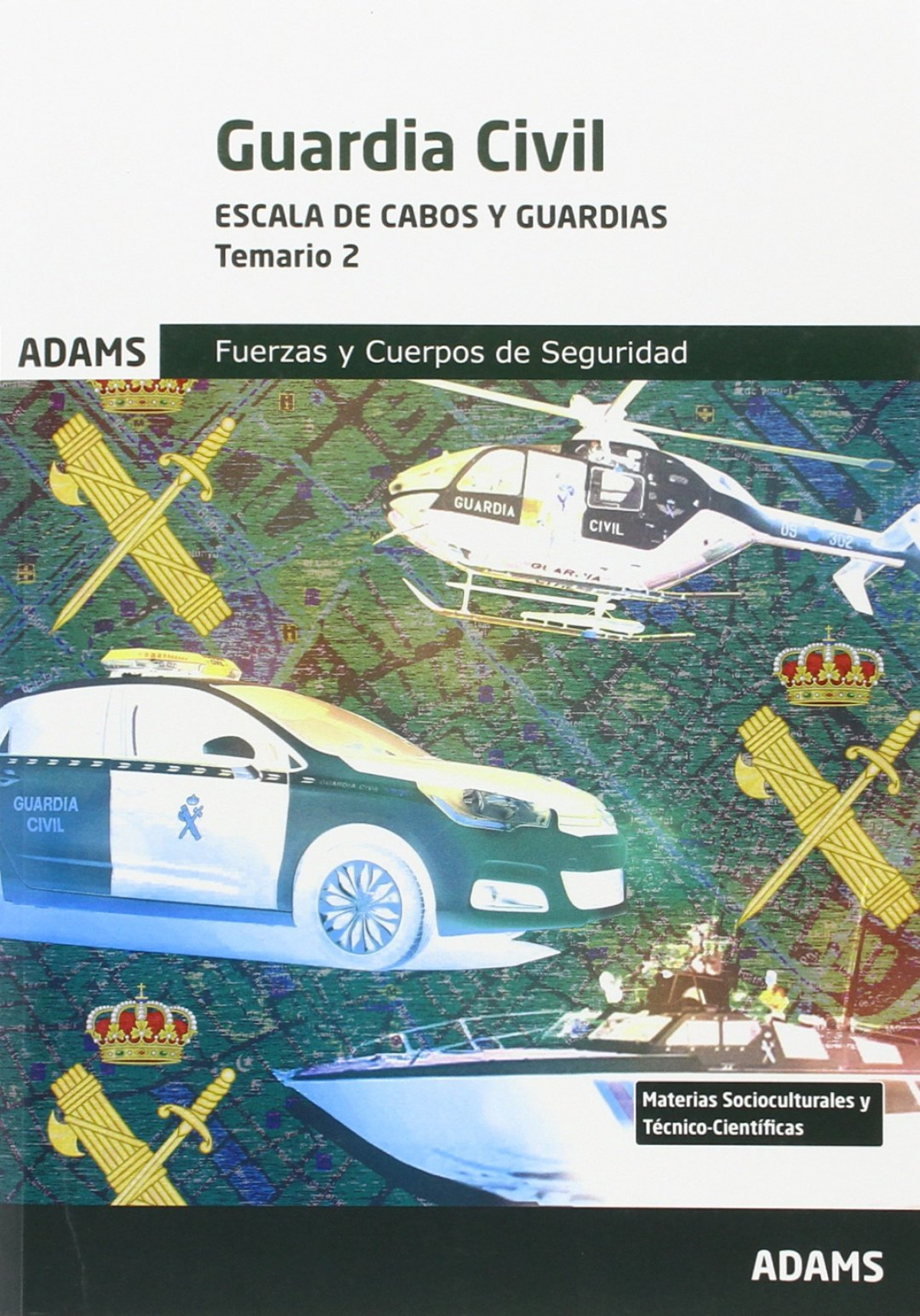 Guardia civil.cabos y guardias.temario 2 FUERZAS Y CUERPOS DE SEGURIDA
