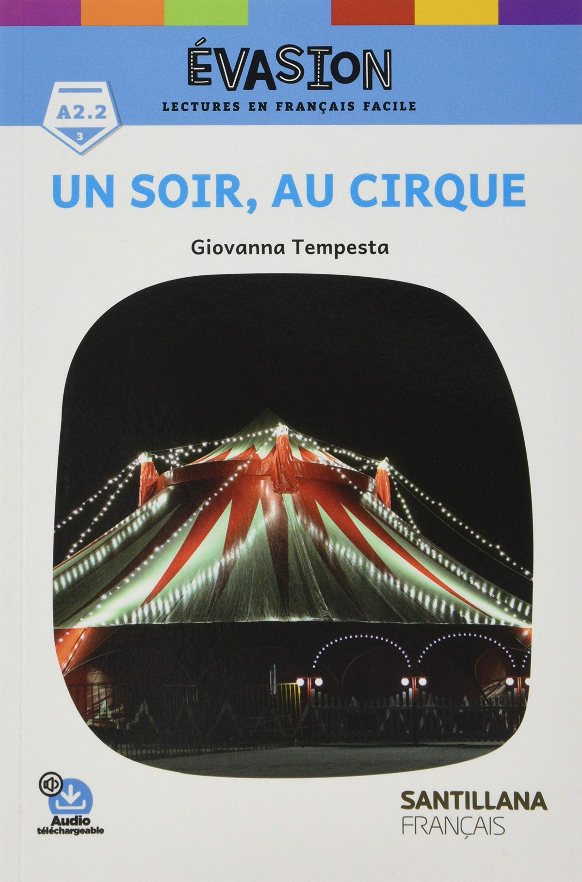 Evasion ne un soir au cirque