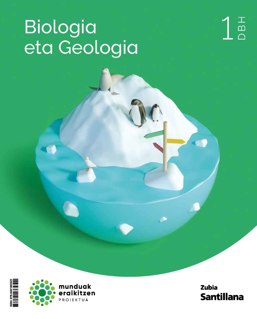 Biologia eta geologia 1.dbh. munduak eraikitzen. euskadi 2022