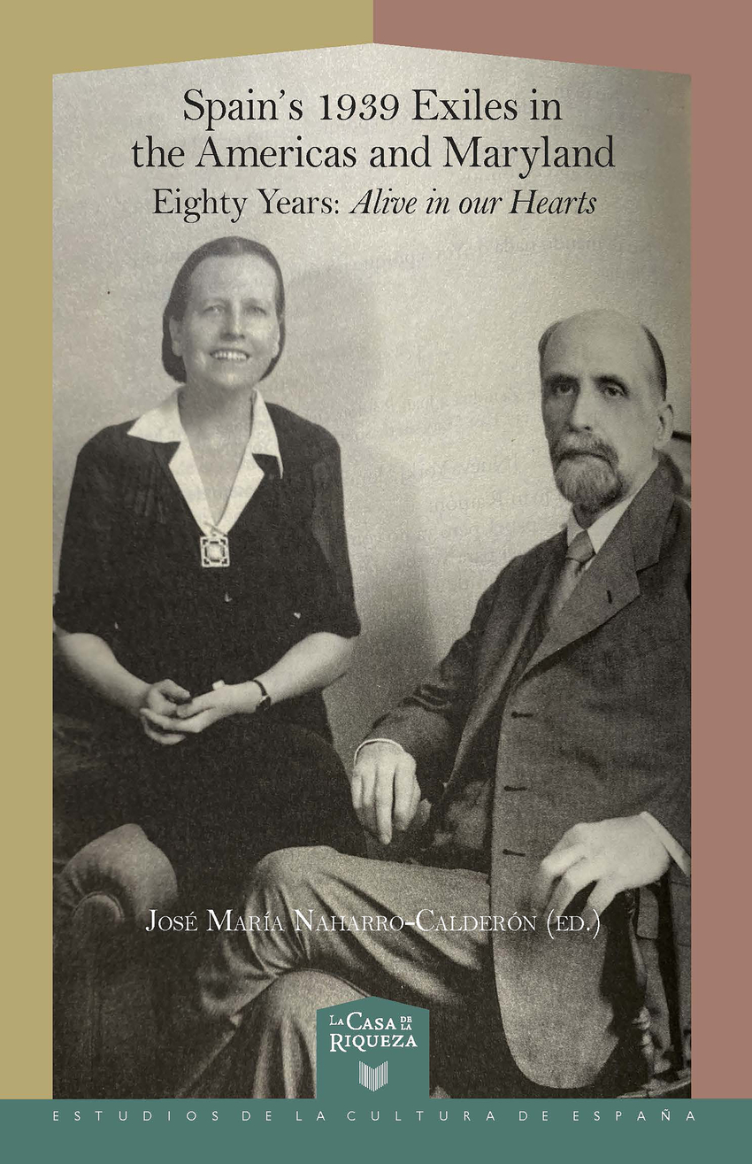 Spain's 1939 exiles in the americas and maryland eighty years, alive i