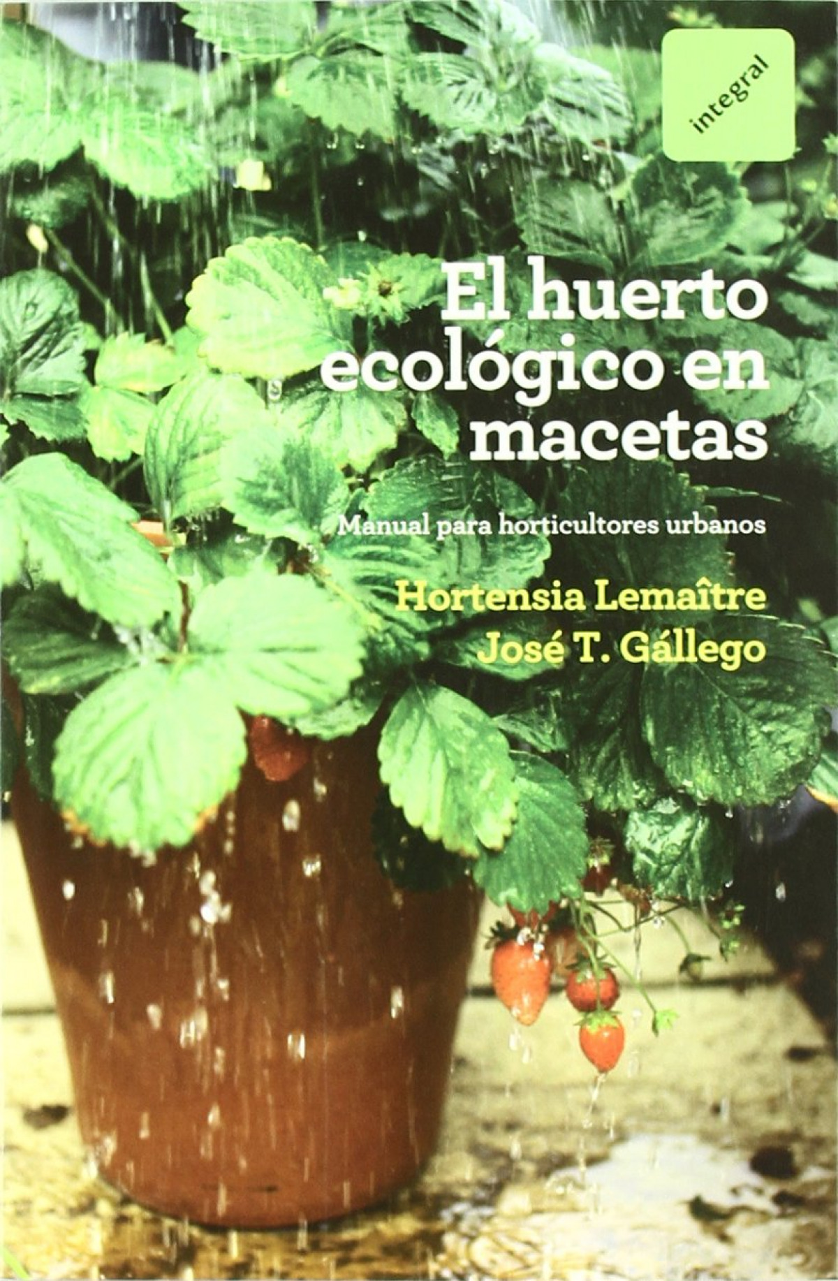 El huerto ecologico en macetas